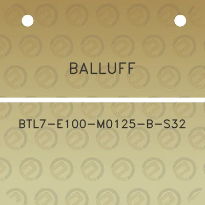 balluff-btl7-e100-m0125-b-s32