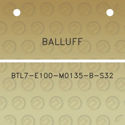 balluff-btl7-e100-m0135-b-s32