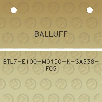 balluff-btl7-e100-m0150-k-sa338-f05