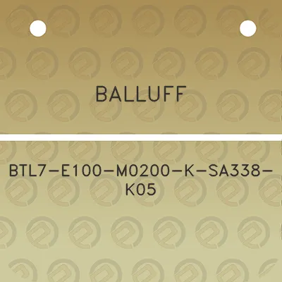 balluff-btl7-e100-m0200-k-sa338-k05