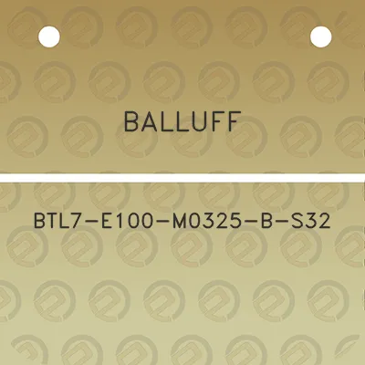 balluff-btl7-e100-m0325-b-s32