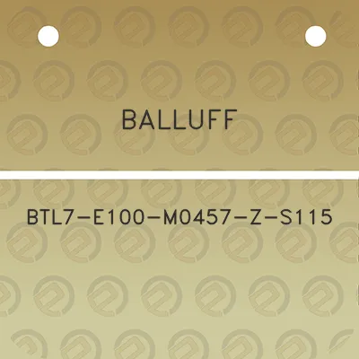 balluff-btl7-e100-m0457-z-s115