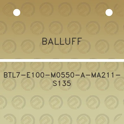 balluff-btl7-e100-m0550-a-ma211-s135