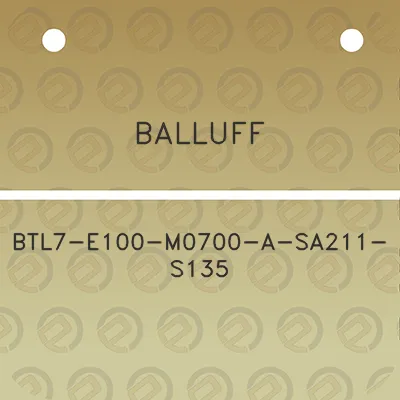 balluff-btl7-e100-m0700-a-sa211-s135