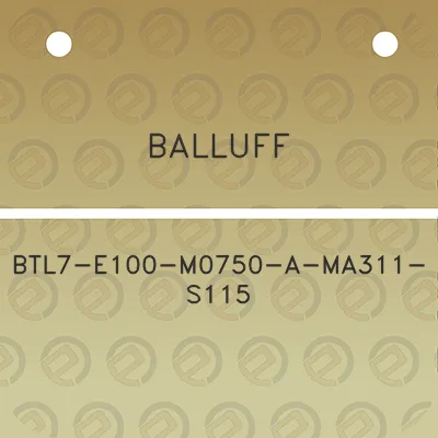 balluff-btl7-e100-m0750-a-ma311-s115