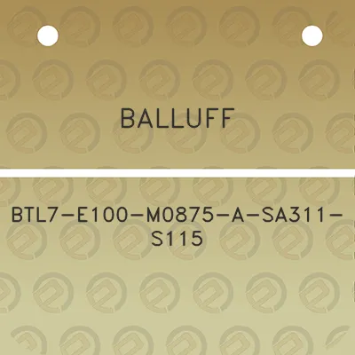 balluff-btl7-e100-m0875-a-sa311-s115