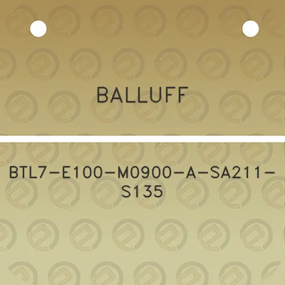 balluff-btl7-e100-m0900-a-sa211-s135