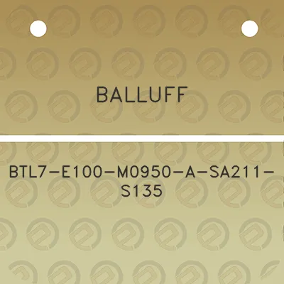 balluff-btl7-e100-m0950-a-sa211-s135