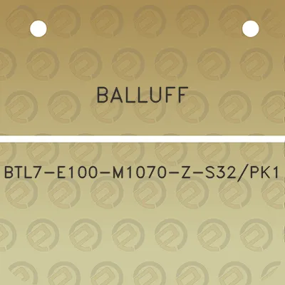 balluff-btl7-e100-m1070-z-s32pk1