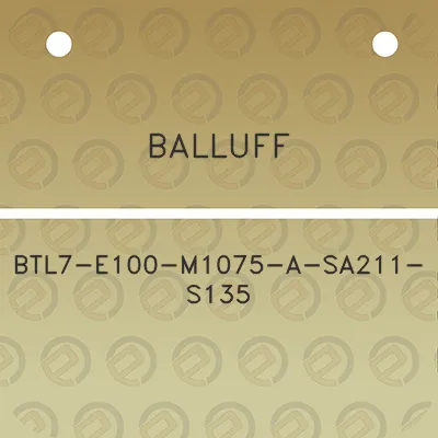 balluff-btl7-e100-m1075-a-sa211-s135