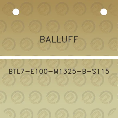 balluff-btl7-e100-m1325-b-s115