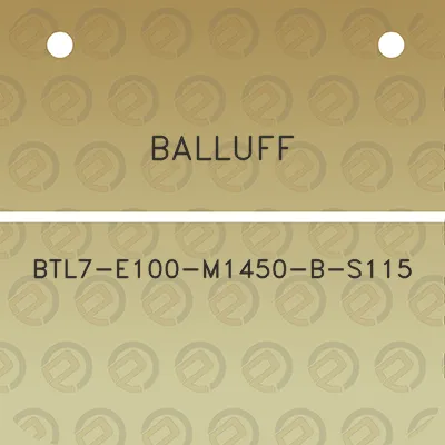 balluff-btl7-e100-m1450-b-s115