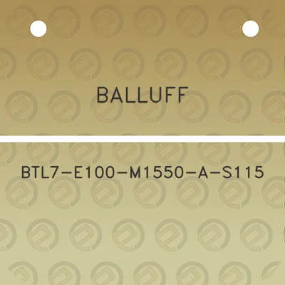 balluff-btl7-e100-m1550-a-s115