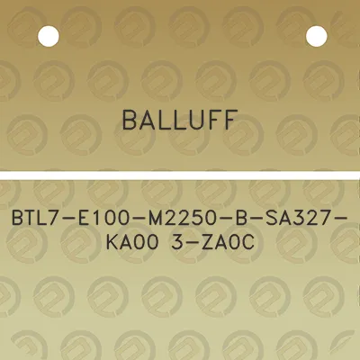 balluff-btl7-e100-m2250-b-sa327-ka00-3-za0c