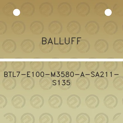 balluff-btl7-e100-m3580-a-sa211-s135