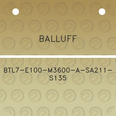 balluff-btl7-e100-m3600-a-sa211-s135