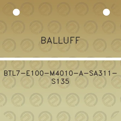 balluff-btl7-e100-m4010-a-sa311-s135