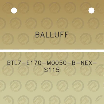 balluff-btl7-e170-m0050-b-nex-s115