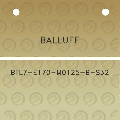 balluff-btl7-e170-m0125-b-s32