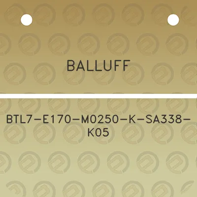 balluff-btl7-e170-m0250-k-sa338-k05