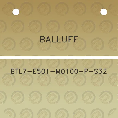 balluff-btl7-e501-m0100-p-s32