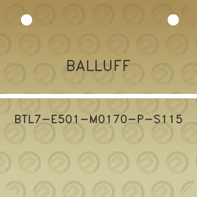 balluff-btl7-e501-m0170-p-s115