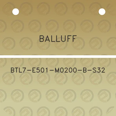 balluff-btl7-e501-m0200-b-s32