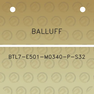 balluff-btl7-e501-m0340-p-s32