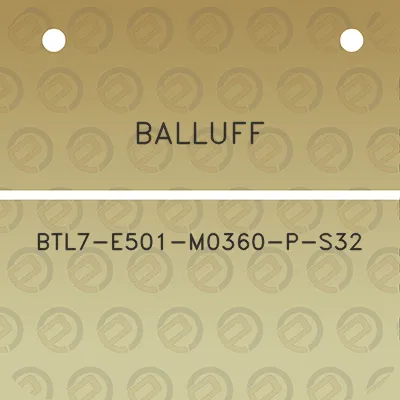 balluff-btl7-e501-m0360-p-s32