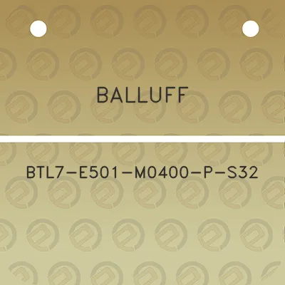 balluff-btl7-e501-m0400-p-s32