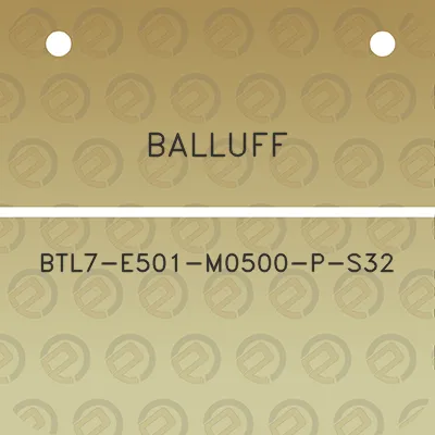 balluff-btl7-e501-m0500-p-s32