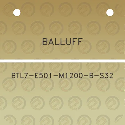 balluff-btl7-e501-m1200-b-s32