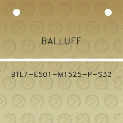 balluff-btl7-e501-m1525-p-s32