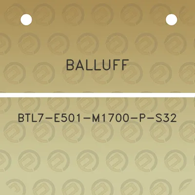 balluff-btl7-e501-m1700-p-s32