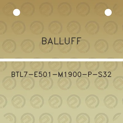 balluff-btl7-e501-m1900-p-s32