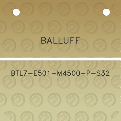 balluff-btl7-e501-m4500-p-s32