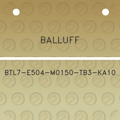 balluff-btl7-e504-m0150-tb3-ka10