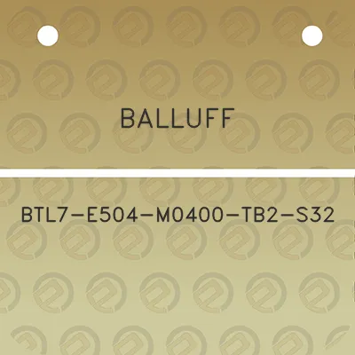 balluff-btl7-e504-m0400-tb2-s32