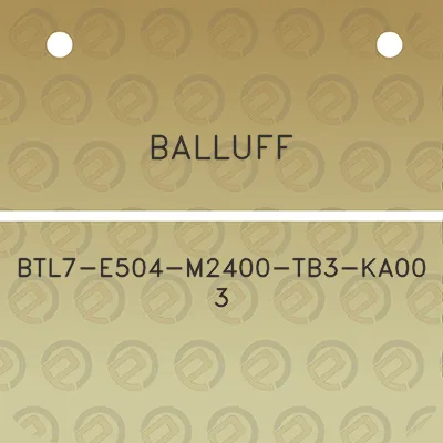 balluff-btl7-e504-m2400-tb3-ka00-3