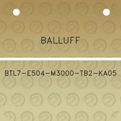 balluff-btl7-e504-m3000-tb2-ka05