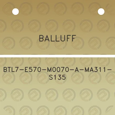 balluff-btl7-e570-m0070-a-ma311-s135