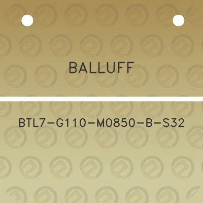 balluff-btl7-g110-m0850-b-s32