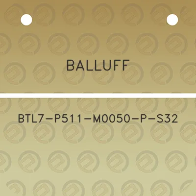 balluff-btl7-p511-m0050-p-s32