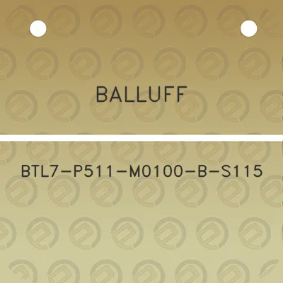 balluff-btl7-p511-m0100-b-s115