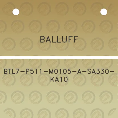 balluff-btl7-p511-m0105-a-sa330-ka10