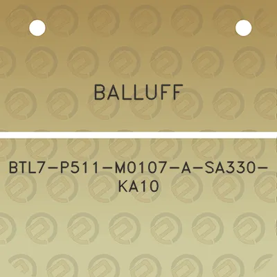 balluff-btl7-p511-m0107-a-sa330-ka10