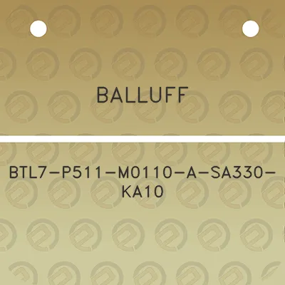 balluff-btl7-p511-m0110-a-sa330-ka10