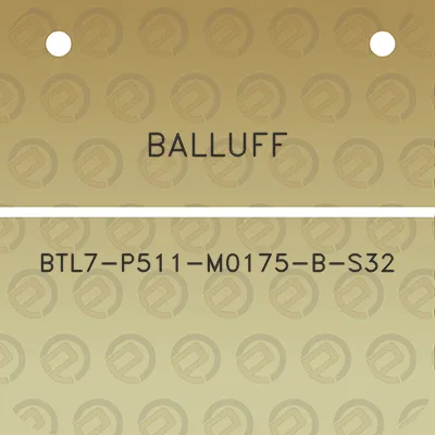 balluff-btl7-p511-m0175-b-s32