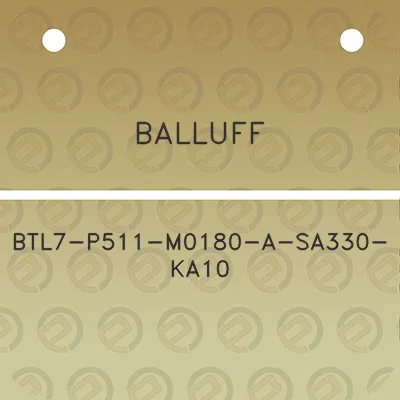 balluff-btl7-p511-m0180-a-sa330-ka10