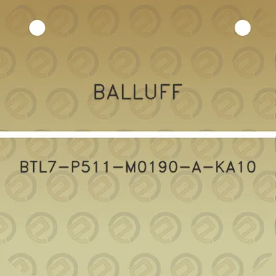 balluff-btl7-p511-m0190-a-ka10